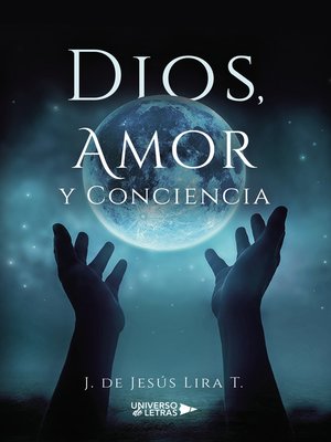 cover image of Dios, Amor y Conciencia